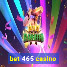 bet 465 casino